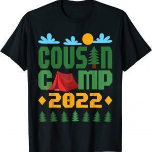 COUSIN CAMP 2022 Summer Vacation Camping Crew T-Shirt