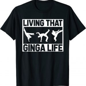 Capoeira Ginga Life - Brazil Flag Capoeira 2022 Shirt