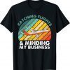 Catching Flights & Minding My Business Vintage 2022 Shirt