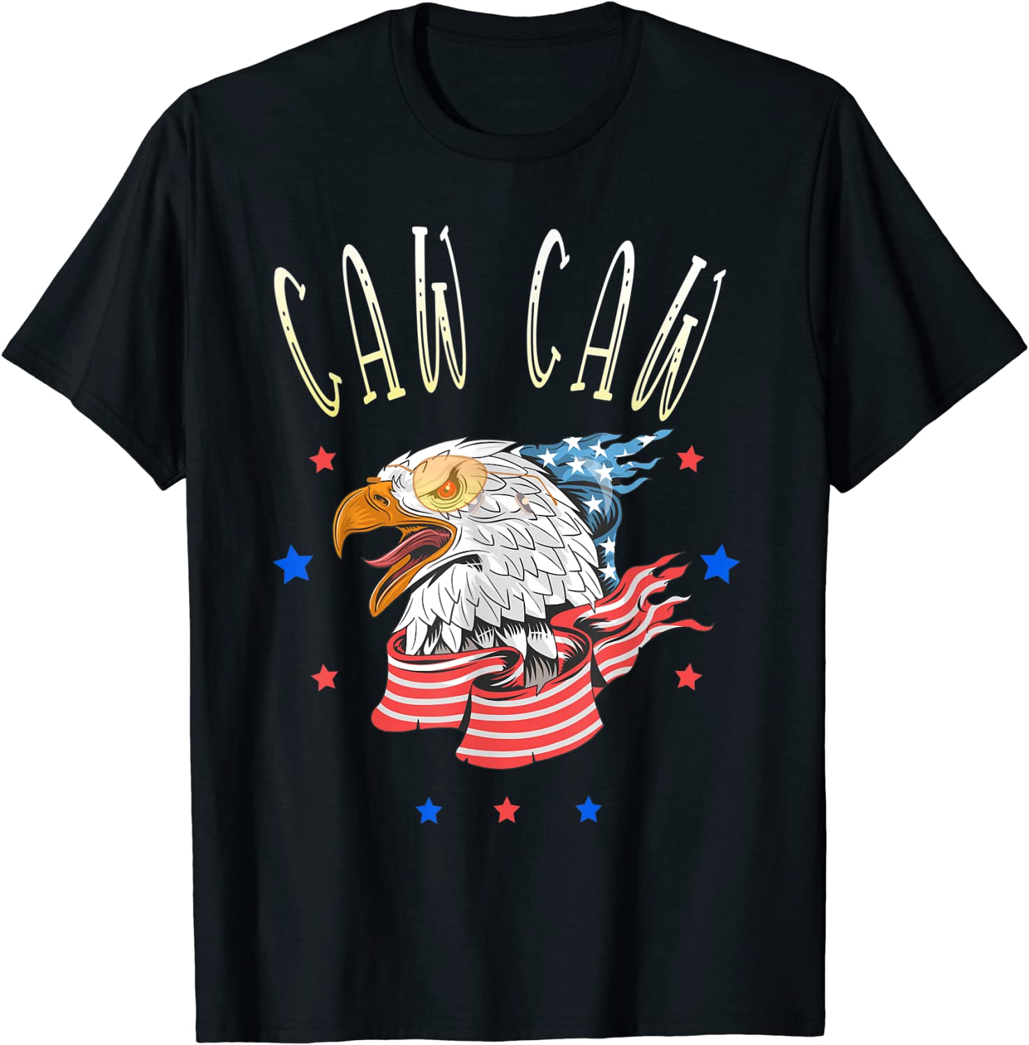 Caw Caw! 4th of July Patriotic 2022 Shirt
