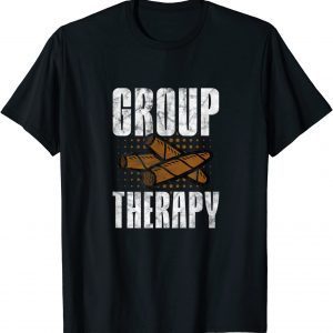 Cigars Smoker Group Therapy Cigarettes Tobacco Smoke Grunge 2022 Shirt