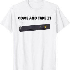 Come And Take It Juul Vape 2022 Shirt