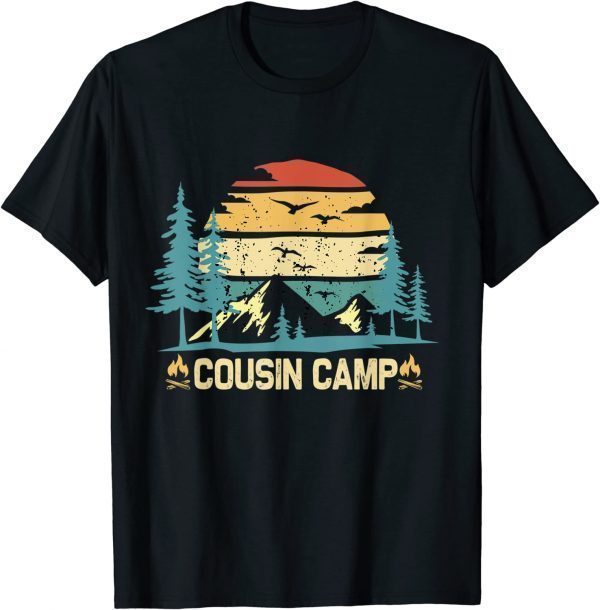 Cousin Camp 2022 Friends Summer Family Camping Vacation Classic Shirt