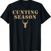 Cunting Season - Hunting Counting Season 2022 Shirt