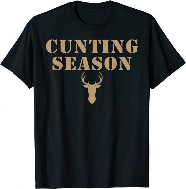 Cunting Season - Hunting Counting Season 2022 Shirt