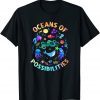 Cute Oceans of Possibilities Summer Reading Sea Creatures 2022 Shirt