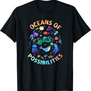 Cute Oceans of Possibilities Summer Reading Sea Creatures 2022 Shirt