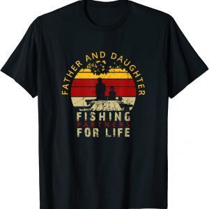 Dad and Daughter Fisherman Daddy Father's Day Tee Fishing 2022 Shirt