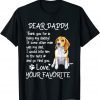 Dear Daddy Beagle Dog Dad Father's Day 2022 Shirt
