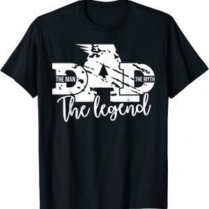 Distressed Dad The Man the Myth the Legend Fathers Day 2022 Shirt