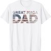 Donald Trump Father's day Great maga Dad USA FLag 2022 Shirt