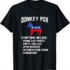 Donkey Pox Conservative Republican Anti Biden Donkeypox 2022 Shirt
