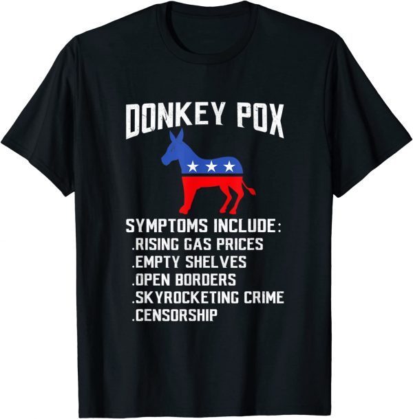 Donkey Pox Conservative Republican Anti Biden Donkeypox 2022 Shirt