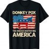 Donkey Pox The Disease Destroying America Donkeypox 2022 Shirt