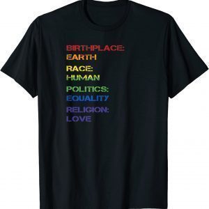 Earth Human Equality Love Pride T-Shirt