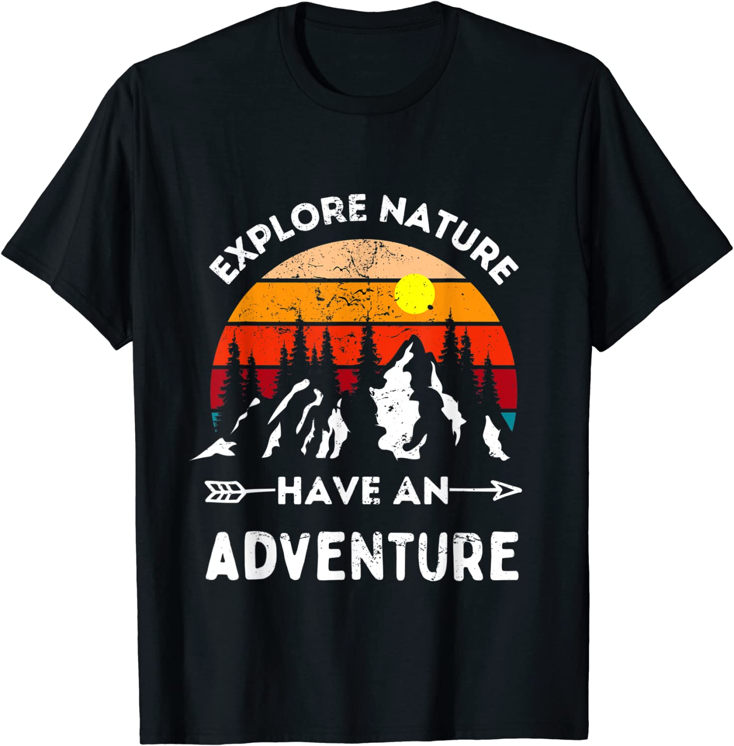 Explore Nature Have An Adventure Hiking Camping Enthusiast 2022 Shirt