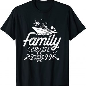 Family 2022 Family Cruise 2022 Cruise Boat Trip Classic Shirt