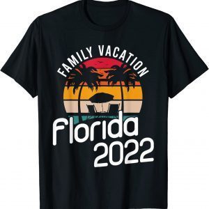 Family Vacation Florida 2022 Classic Shirt
