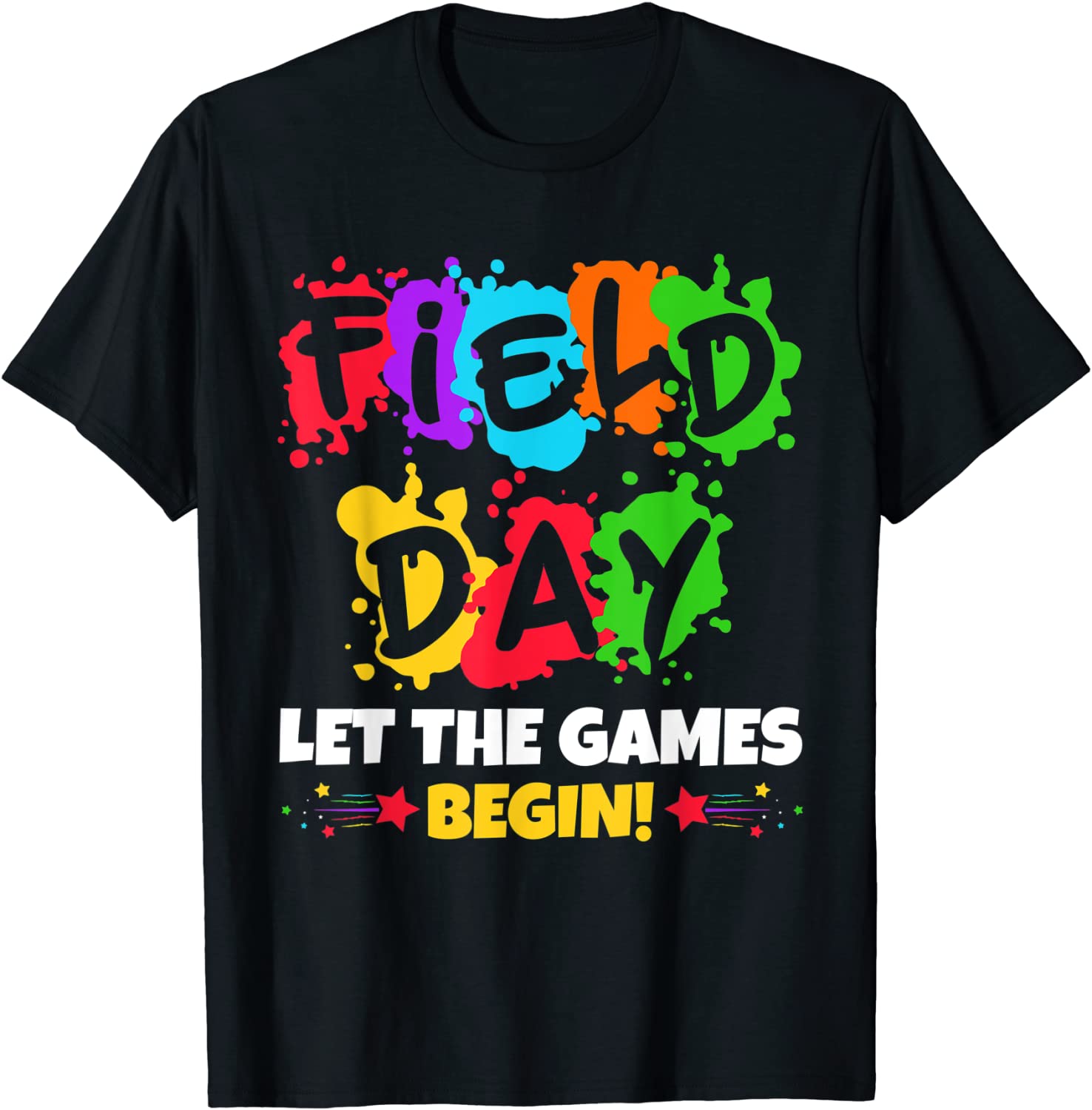 Field Day 2022 Let The Games BField Day 2022 Let The Games Begin 2022 Shirtegin 2022 Shirt