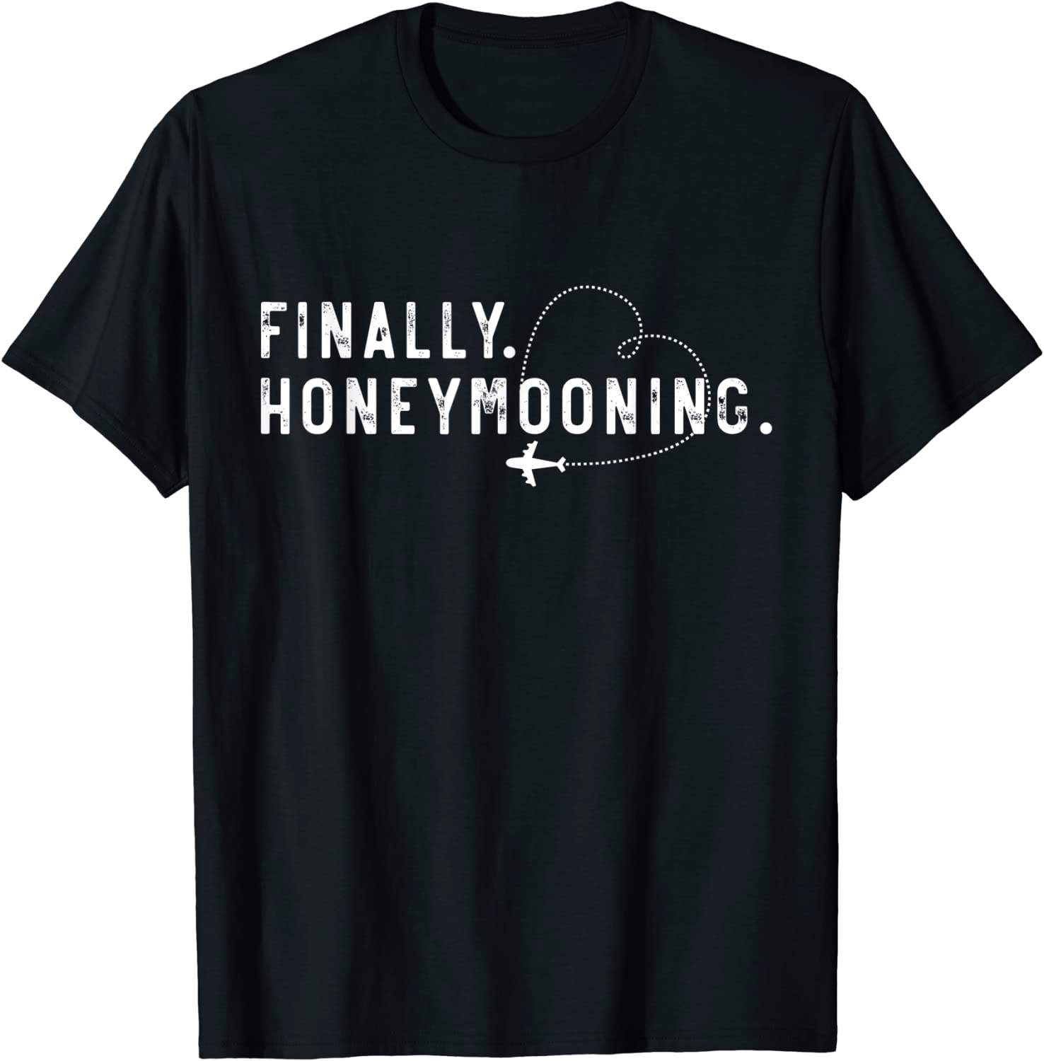 Finally Honeymooning Tee Cute Honeymoon Finally Honeymoonin 2022 Shirt