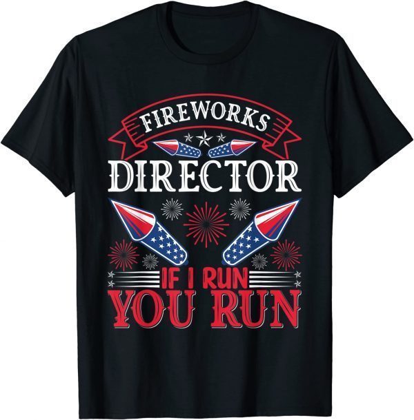 Fireworks Director , Independence Day 4th Of July Classic Shirt