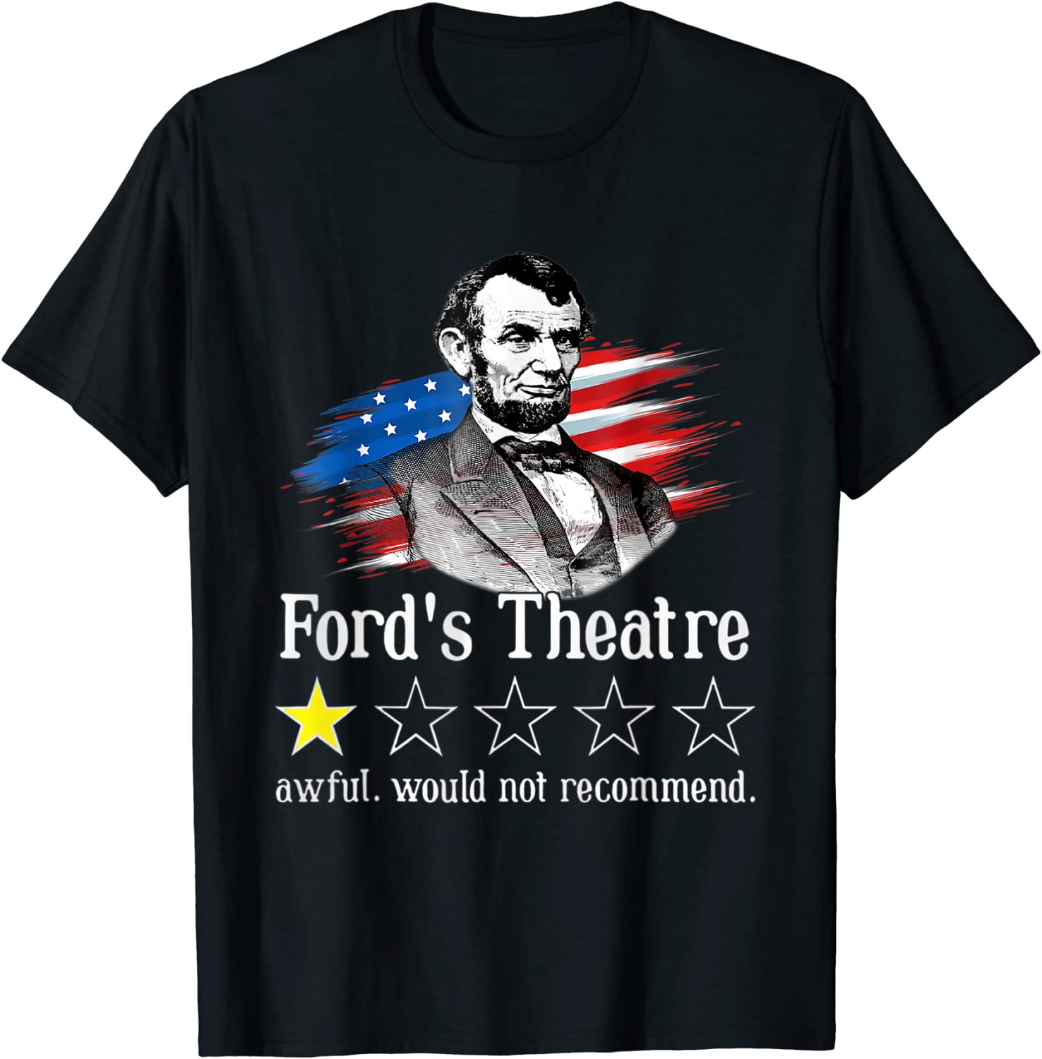 Ford's Theatre Awful Would Not Recommend Review 2022 Shirt