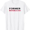 Former Republican Classic Shirt