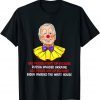Gas Prices Are Up Because Biden Invaded The-White House 2022 T-Shirt