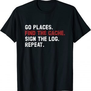 Geocaching Geocacher 2022 Shirt