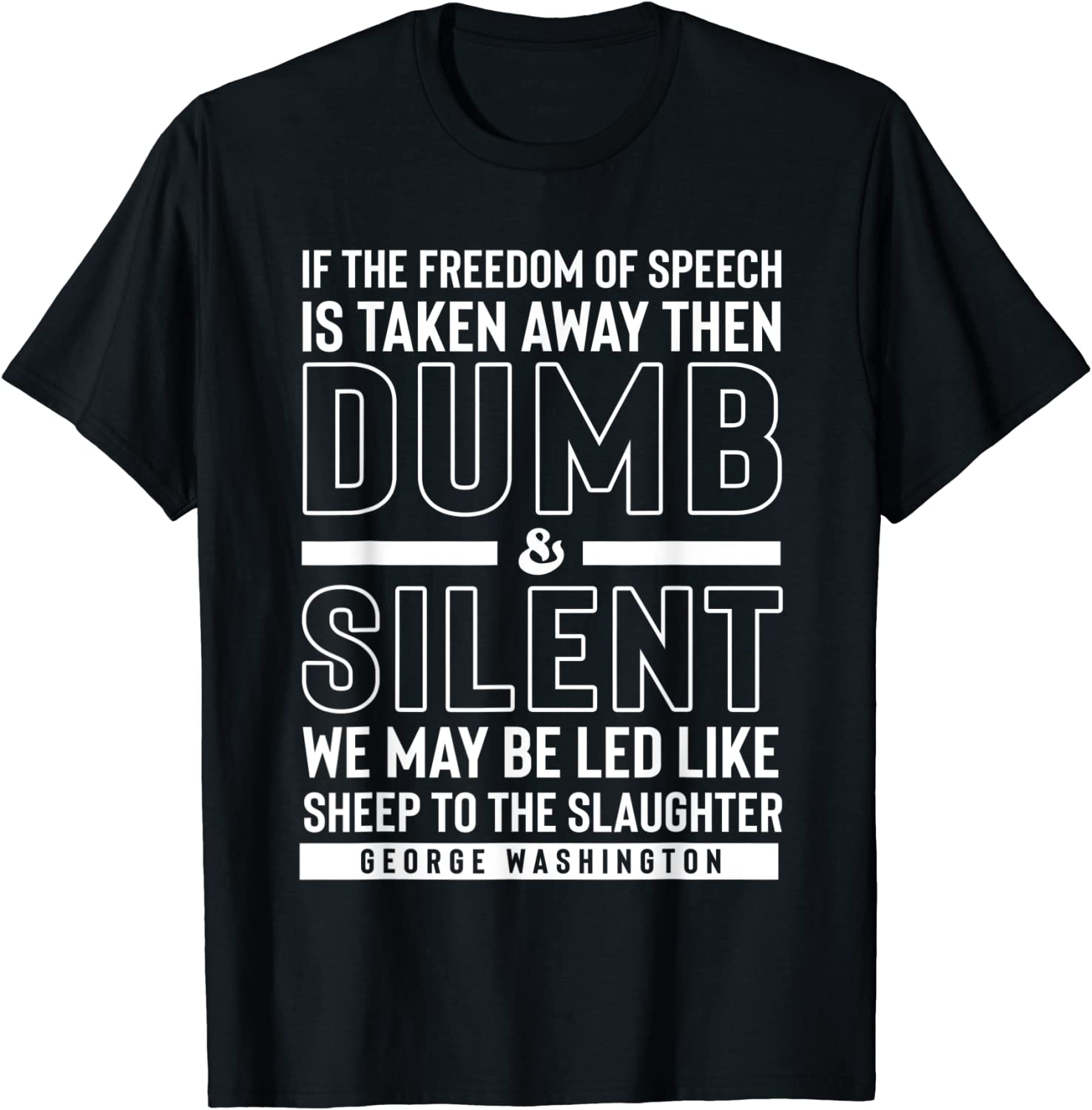 George Washington Quote Free Speech 4th Of July 4th 2022 Shirt