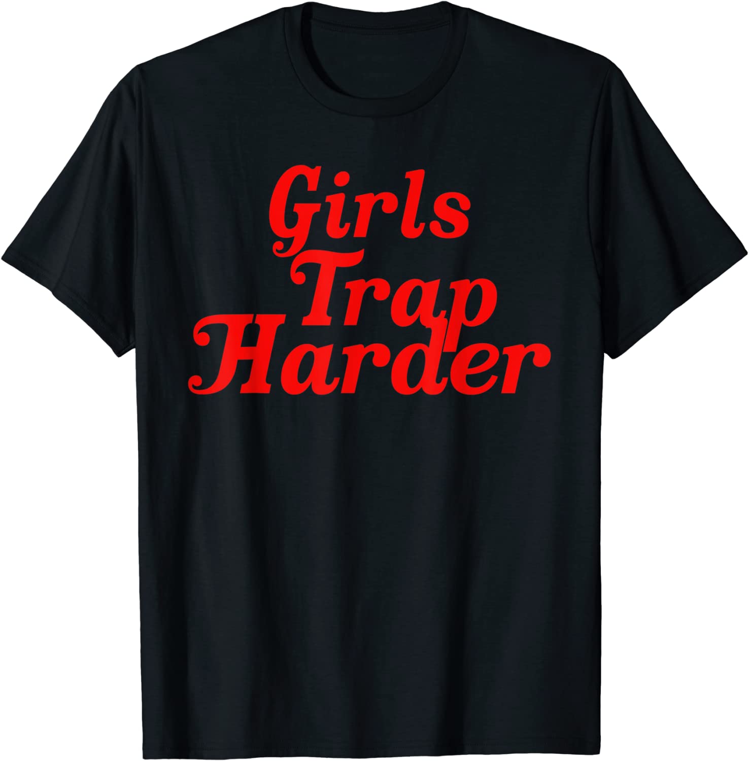 Girls Trap Harder 2022 Shirt