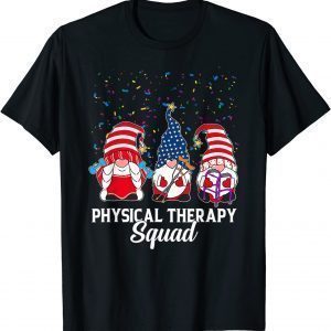 Gnomes Physical Therapy Squad 4th Of July Independence Day 2022 T-Shirt