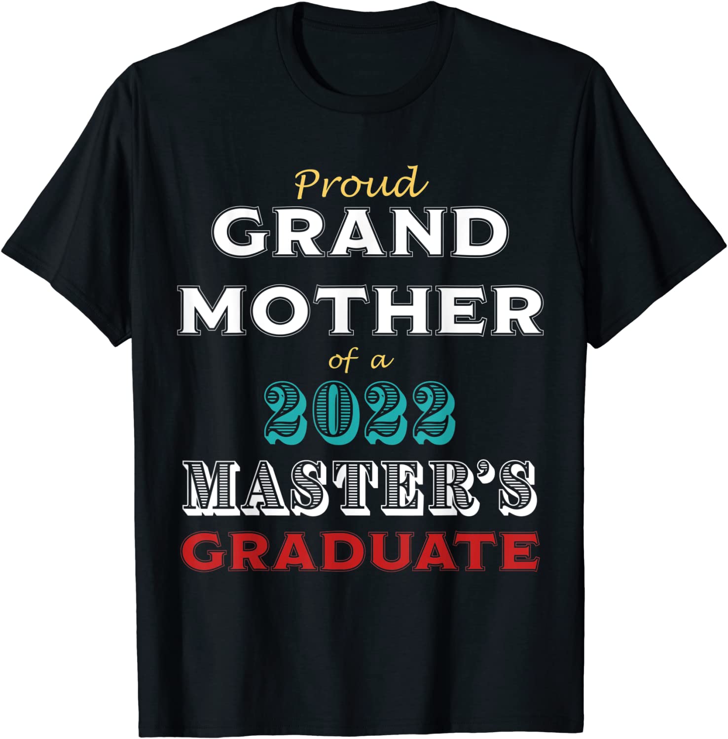 Graduation Proud Grandmother of a Master's Graduate Classic Shirt ...