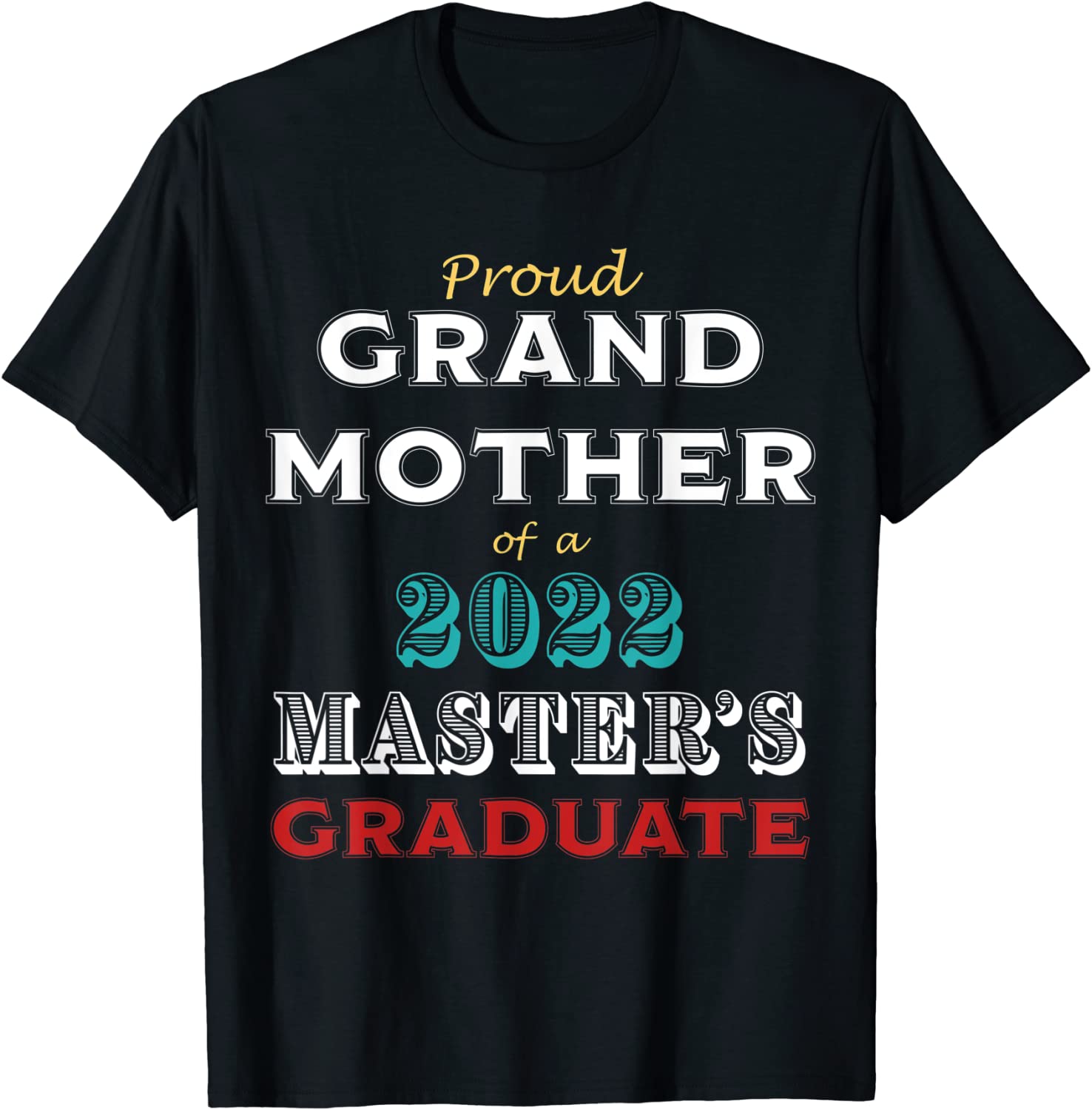 Graduation Proud Grandmother of a Master's Graduate Classic ShirtGraduation Proud Grandmother of a Master's Graduate Classic Shirt