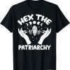 HEX THE PATRIARCHY Wicca Feminist Witch 2022 Shirt