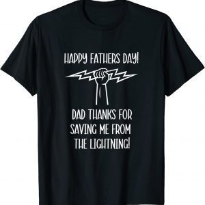 Happy Fathers Day, Thanks for Saving Me 2022 Shirt