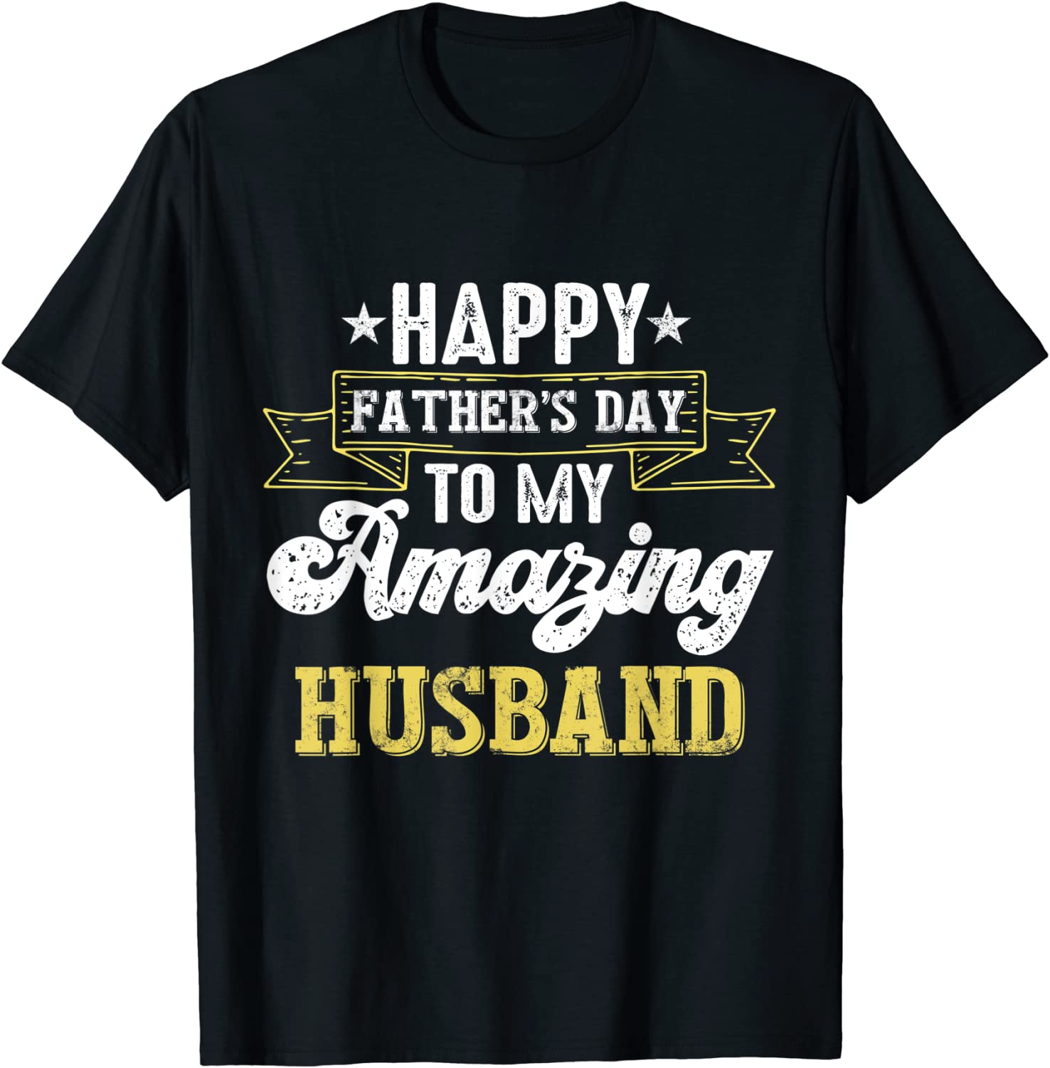 Happy Father's Day to My Amazing Husband 2022 Shirt