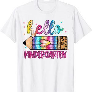 Hello Kindergarten Leopard Tie Dye Pencil Cute Teacher Classic Shirt