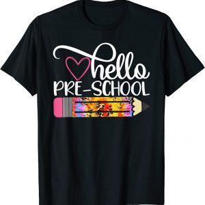 Hello Preschool Tie Dye Pencil Back To School Teacher 2022 Shirt