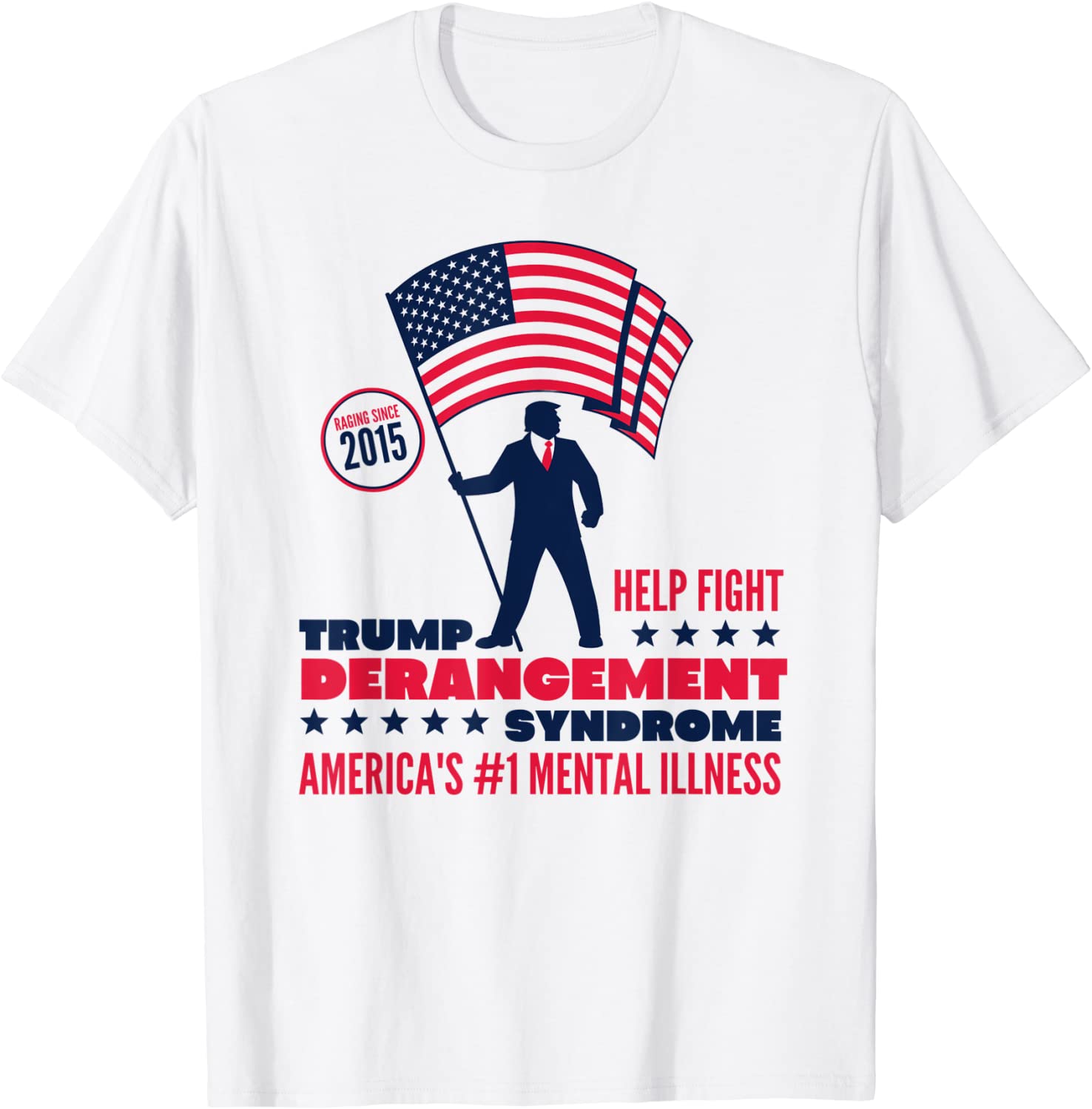 Help Fight Trump Derangement Syndrome Pro Trump Classic Shirt
