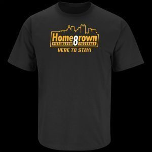 Homegrown for Pittsburgh Football 2022 Shirt