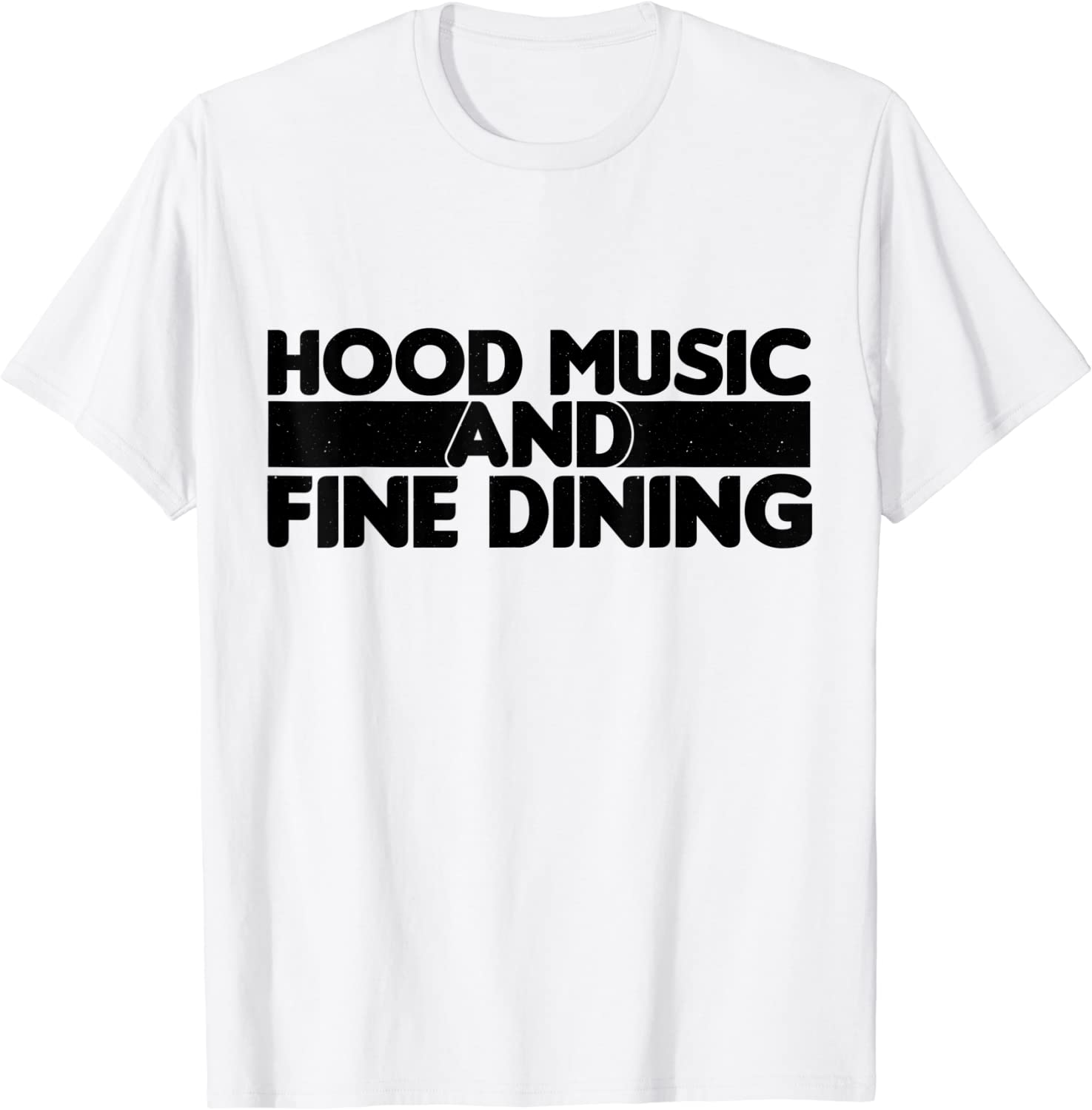 Hood Music And Fine Dining 2022 Shirt