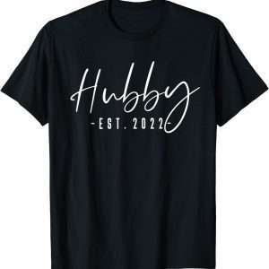 Hubby Est 2022 Just Married Honeymoon Husband Wedding Couple 2022 Shirt