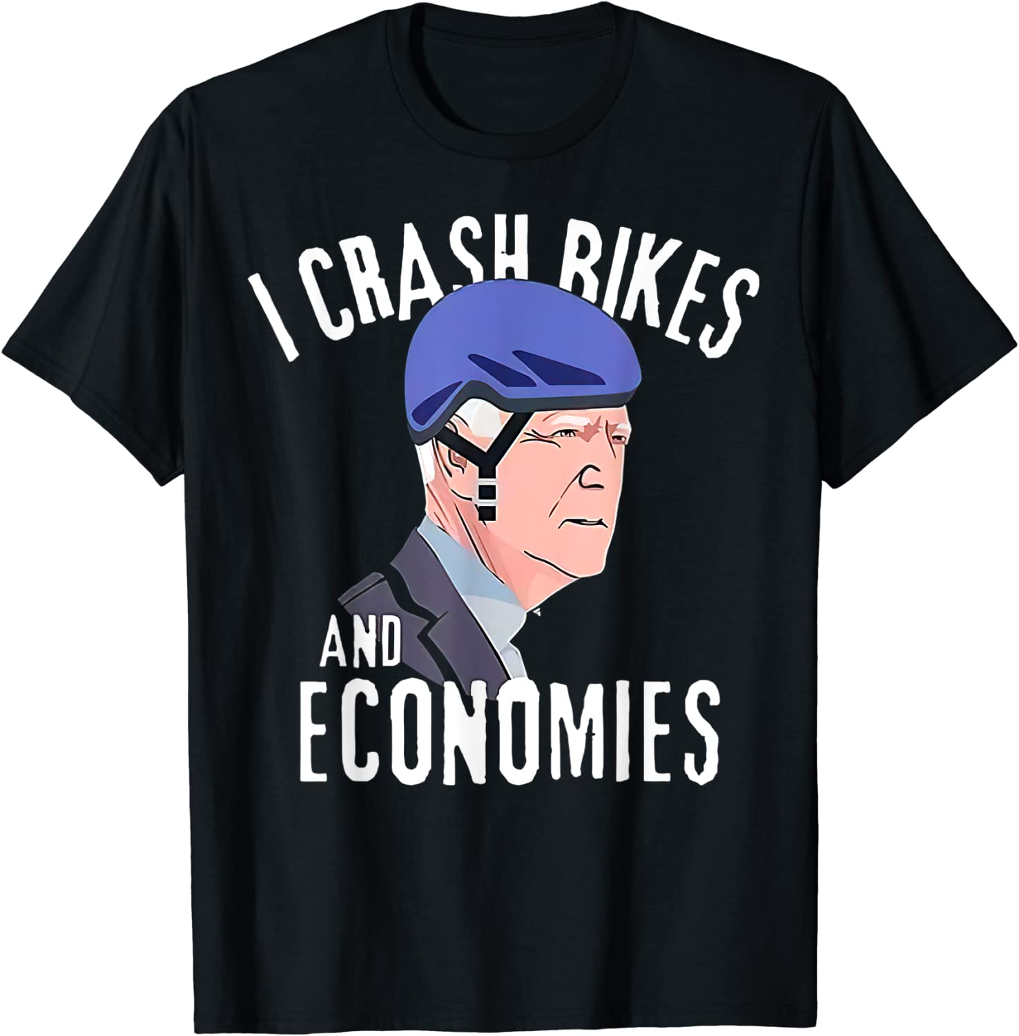 I Crash Bikes And Economies 2022 Shirt