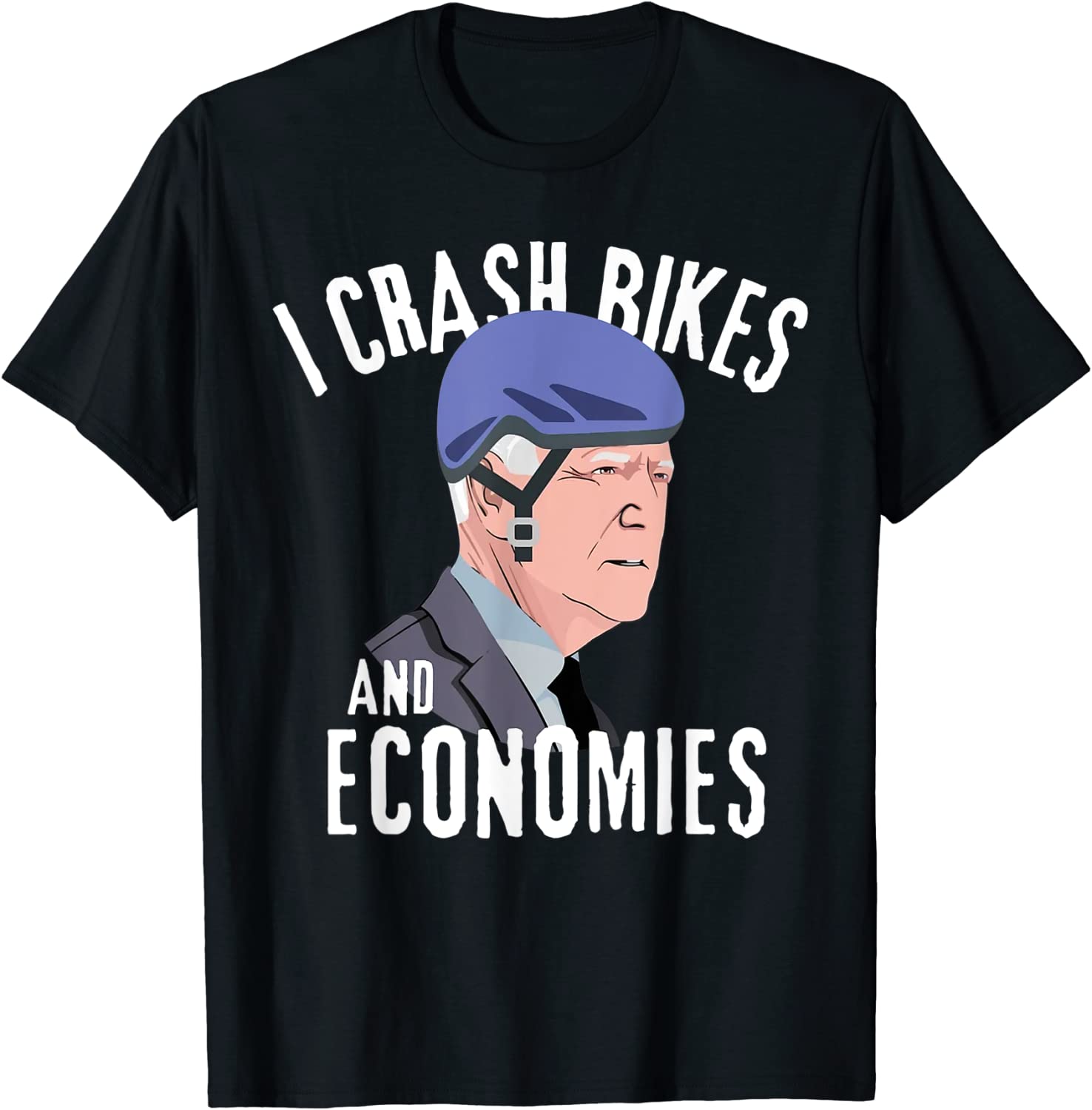 I Crash Bikes and Economies Joe Biden Falling off bike 2022 Shirt