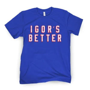 I Is Better 2022 Shirt