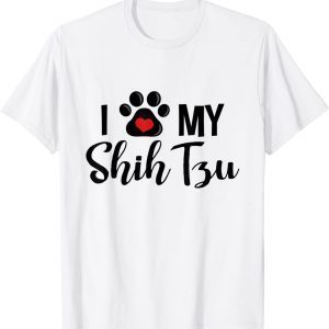 I Love My Shih Tzu Dog Loveable Best Friend Puppies 2022 Shirt