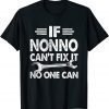 If Nonno Can't Fix It Father's Day 2022 Shirt