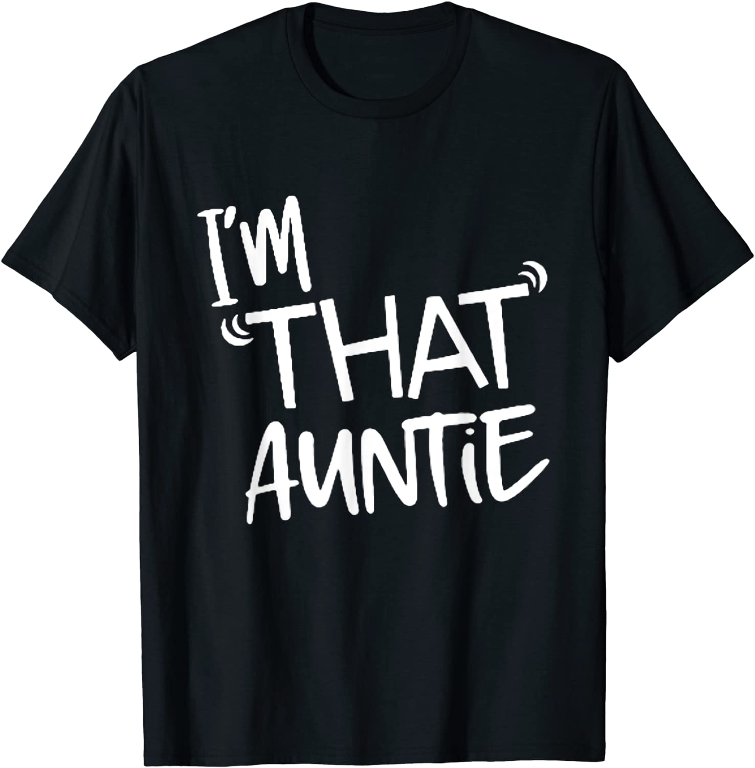 I'm That Auntie 2022 Shirt