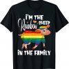 I'm The Rainbow Sheep In The Family Lgbtq Pride 2022 Shirt